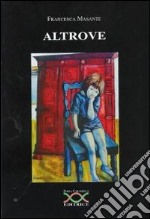 Altrove