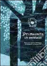 Primavera in gennaio libro