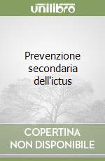 Prevenzione secondaria dell'ictus libro