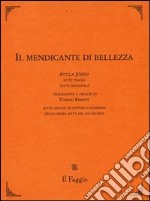 Il mendicante di bellezza