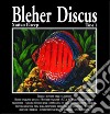 Bleher Discus. Ediz. russa. Vol. 1 libro