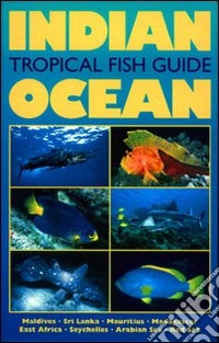 Indian Ocean tropical fish guide