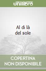 Al di là del sole libro