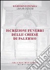 Iscrizioni funebri delle chiese di Palermo libro