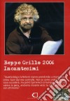 Beppe Grillo 2006. Incantesimi. Con DVD libro