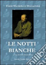 Le notti bianche libro