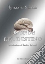 Le onde del destino libro