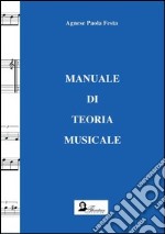 Manuale di teoria musicale libro