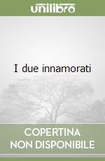 I due innamorati libro