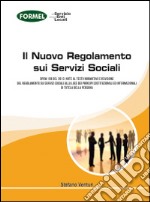 Il nuovo regolamento sui servizi sociali libro