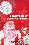 Appalto Kant. Quadernetti jurnatari libro