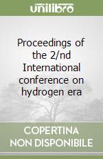 Proceedings of the 2/nd International conference on hydrogen era libro