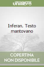 Inferan. Testo mantovano