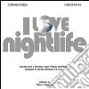 I love the nightlife libro