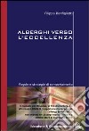 Alberghi verso l'eccellenza libro