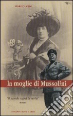 La moglie di Mussolini libro