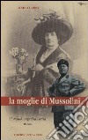 La moglie di Mussolini libro