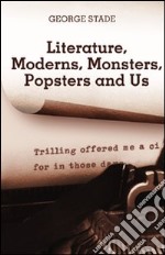 Equipment for living: literature, moderns, monsters, popsters and us libro