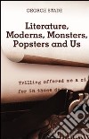 Equipment for living: literature, moderns, monsters, popsters and us libro