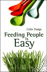 Feeding people is easy