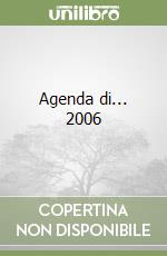 Agenda di... 2006 libro