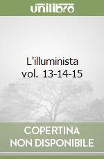 L'illuminista vol. 13-14-15 libro