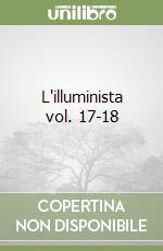L'illuminista vol. 17-18
