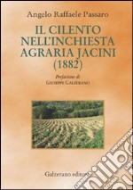 Il cilento nell'inchiesta agraria Jacini (1882) libro