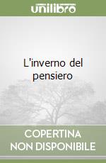 L'inverno del pensiero libro