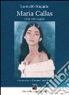 Maria Callas. L'arte dello stupore libro di Bragaglia Leonardo Pretolani P. (cur.)