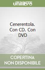 Cenerentola. Con CD. Con DVD