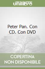 Peter Pan. Con CD. Con DVD