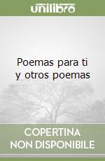 Poemas para ti y otros poemas libro