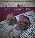 La valle dello Jato tra archeologia e storia