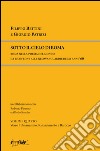 Sotto il cielo di Roma. Roma nella poesia del mondo da Licofronte alle neoavanguardie degli anni 60 libro di Bettini F. (cur.)