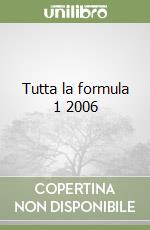 Tutta la formula 1 2006