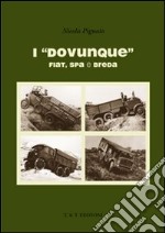 I Dovunque Fiat, Spa e Breda libro