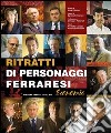 Ritratti di personaggi ferraresi. Economia libro