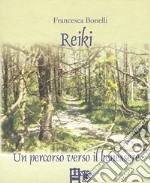 Reiki. Un percorso verso il benessere