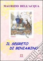 Il segreto di Beniamino