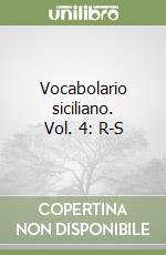 Vocabolario siciliano. Vol. 4: R-S libro