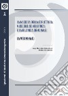 La nascita della struttura muscolo-scheletrica e la bilancia ormonale la vitamina d. Nuova ediz. libro