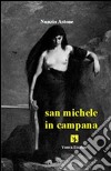 San Michele in campana libro di Astone Nunzio