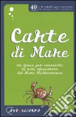 Carte di mare. Un gioco per conoscere la rete alimentare del mare mediterraneo