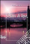 Fiore di lino libro