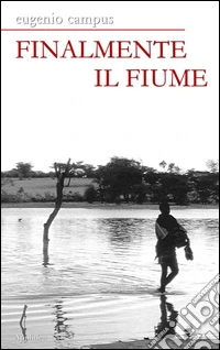 Finalmente il fiume libro