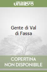 Gente di Val di Fassa libro