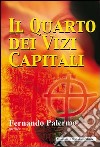 Il quarto dei vizi capitali libro