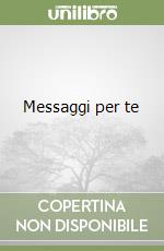 Messaggi per te libro