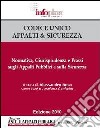 Codice Unico appalti & sicurezza. Normativa, giurisprudenza e prassi sugli appalti pubblici e sulla sicurezza. Con CD Audio libro di Boso Alessandro